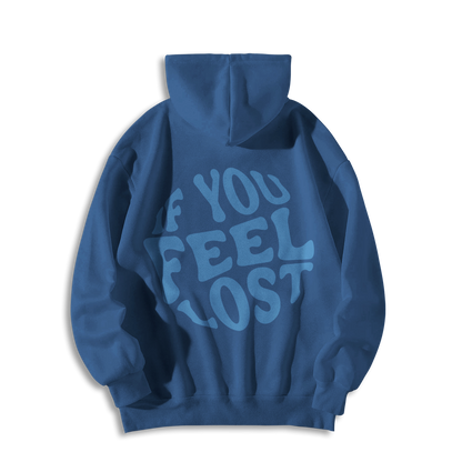 Scorey If You Feel Lost Hoodie